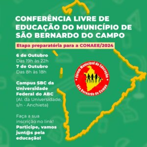 Conferência Livre de Educação do Município de São Bernardo do Campo 2023: participe nos dias 6 e 7 de outubro na UFABC!